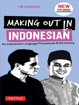 cover image of Making Out in Indonesian Phrasebook & Dictionary